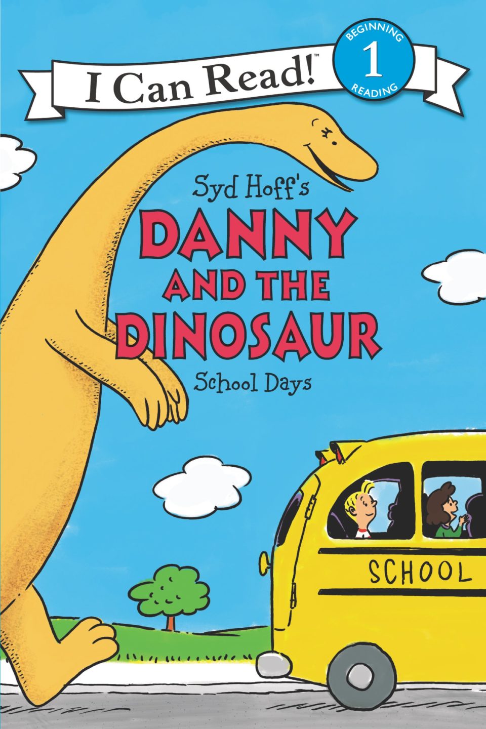 Danny and the Dinosaur: School Days Anastasia Suen