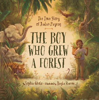 The Boy Who Grew a Forest – Nonfiction Monday