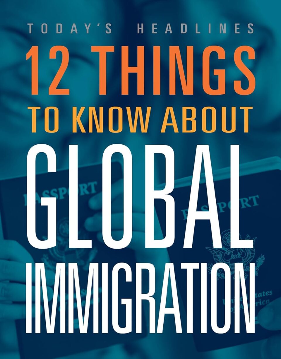 12 Things to Know about Global Immigration - Anastasia Suen